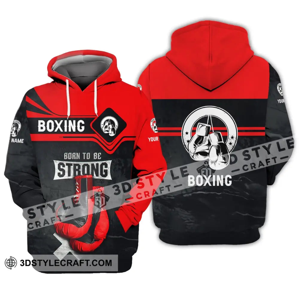 Unisex Shirt - Custom Name Boxing Born To Be Strong Hoodie / S T-Shirt