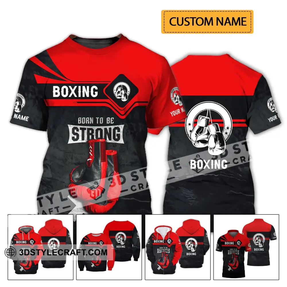 Unisex Shirt - Custom Name Boxing Born To Be Strong T-Shirt