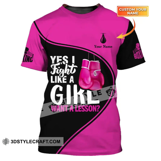 Unisex Shirt - Custom Name Boxing Gift For Player I Fight Like A Girl Want Lesson T-Shirt