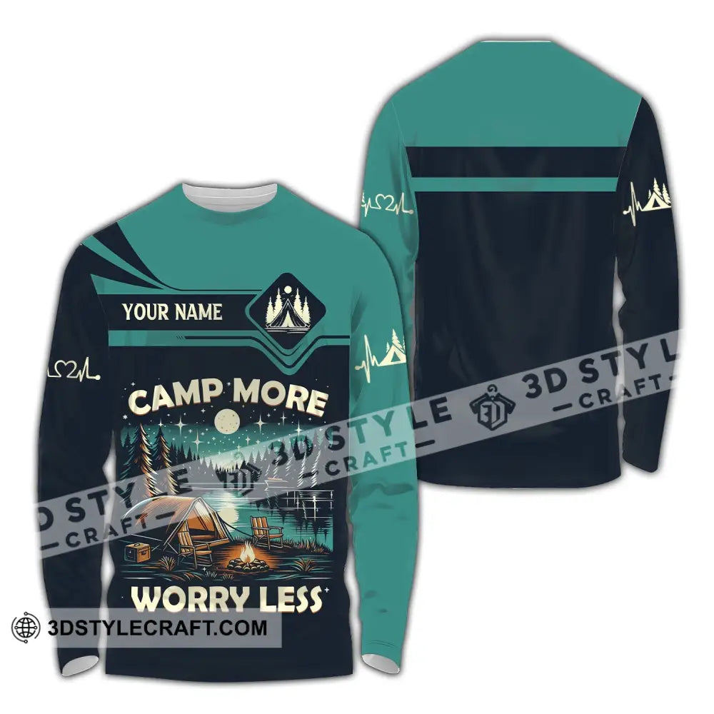 Unisex Shirt Custom Name Camping Camp More Worry Less Hoodie Long Sleeve / S T-Shirt