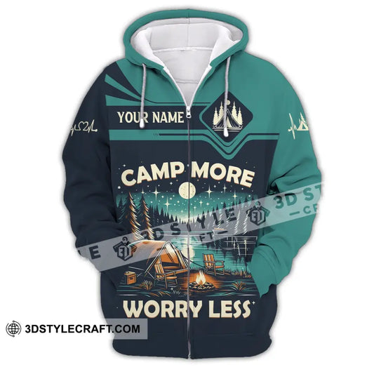 Unisex Shirt Custom Name Camping Camp More Worry Less Hoodie Zipper / S T-Shirt