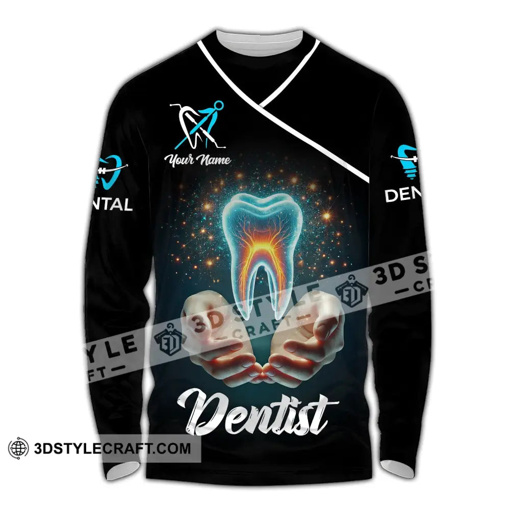 Unisex Shirt - Custom Name Dentist Long Sleeve / S T-Shirt