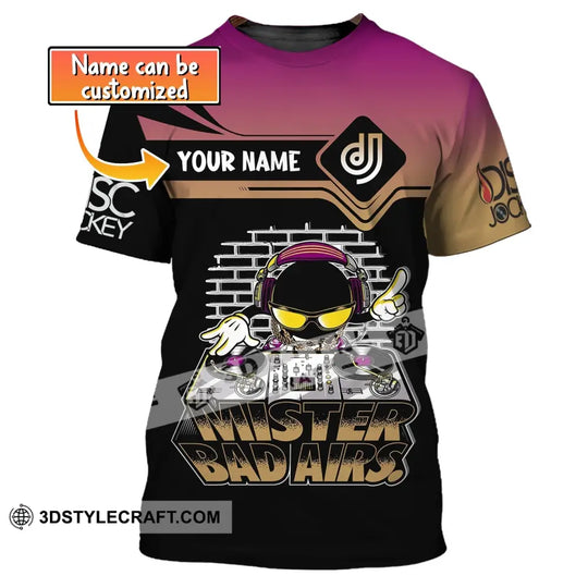 Unisex Shirt, Custom Name Disc Jockey Shirt, Mister Bad Airs, DJ Hoodie Shirt Polo Long Sleeve style option 1