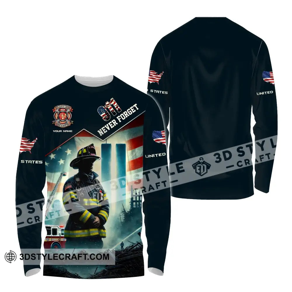 Unisex Shirt Custom Name Firefighter Memorial Fallen Firefighters 911 Long Sleeve / S T-Shirt