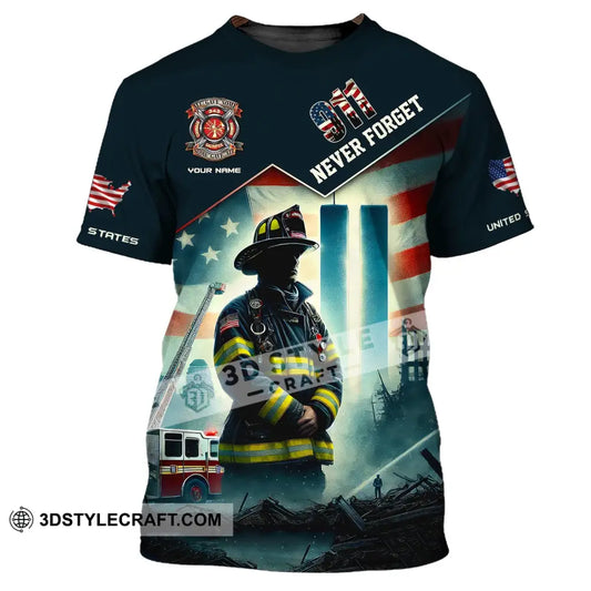 Unisex Shirt Custom Name Firefighter Memorial Fallen Firefighters 911 T-Shirt / S T-Shirt