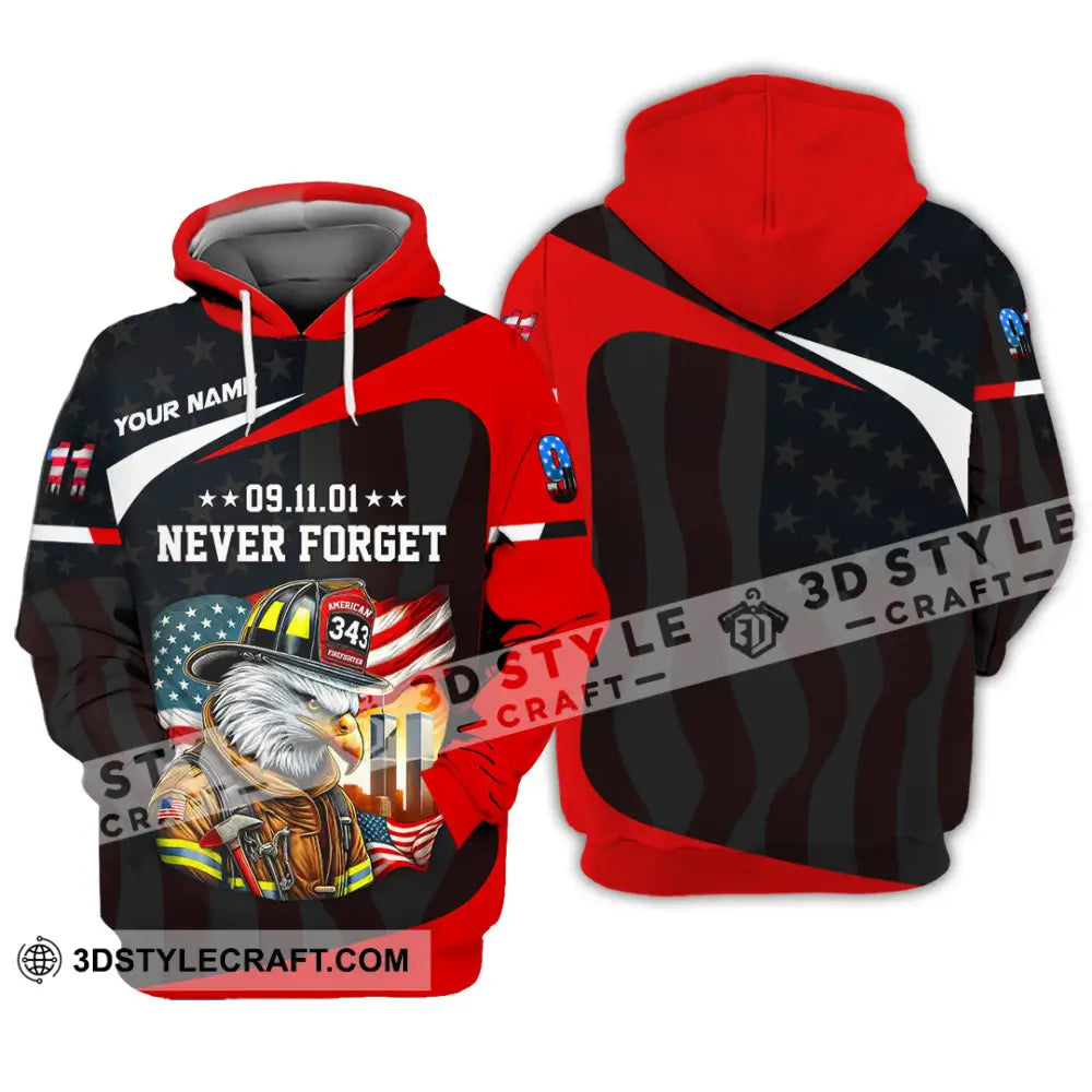 Unisex Shirt Custom Name Firefighter Never Forget 911 Memorial Hoodie / S T-Shirt