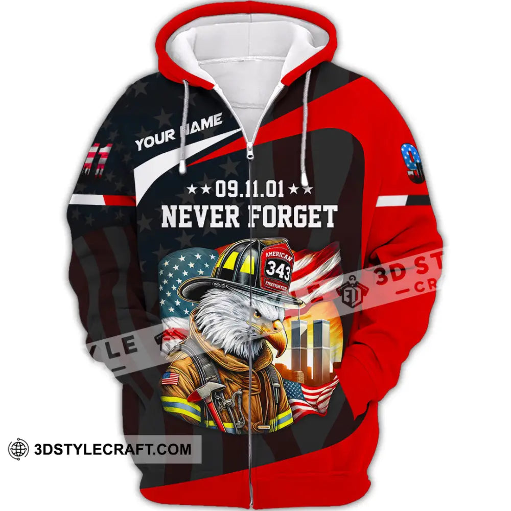 Unisex Shirt Custom Name Firefighter Never Forget 911 Memorial Zipper Hoodie / S T-Shirt