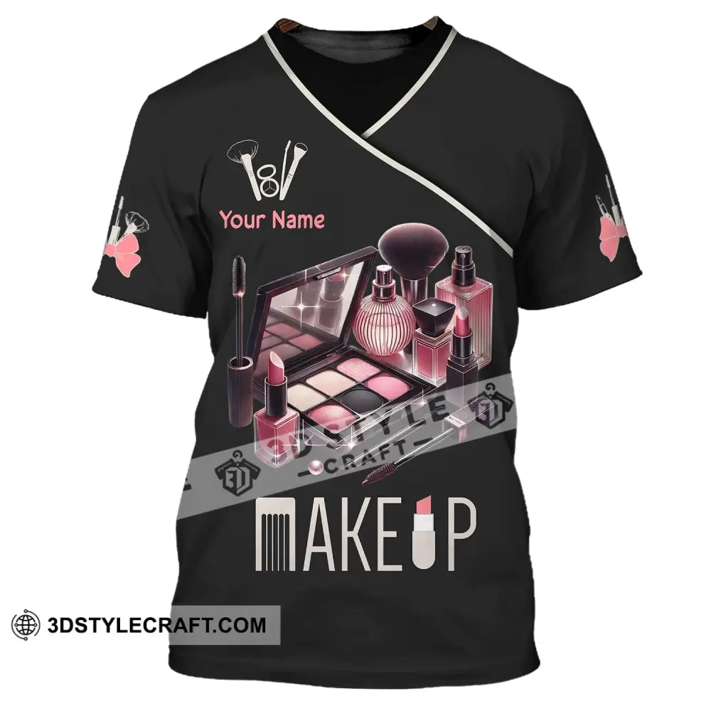 Unisex Shirt - Custom Name For Make Up Lover T-Shirt / S T-Shirt