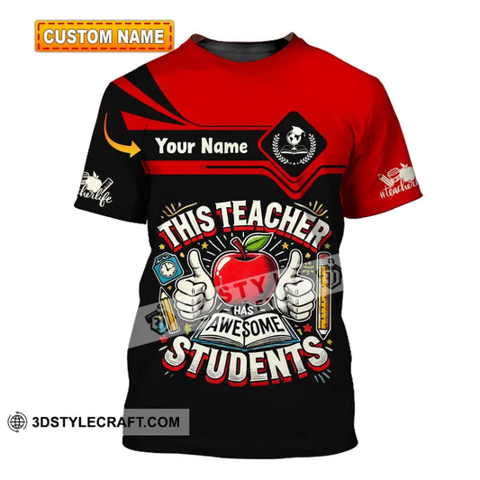 Unisex Shirt Custom Name For Teacher Life Tee Back To School Gift T-Shirt