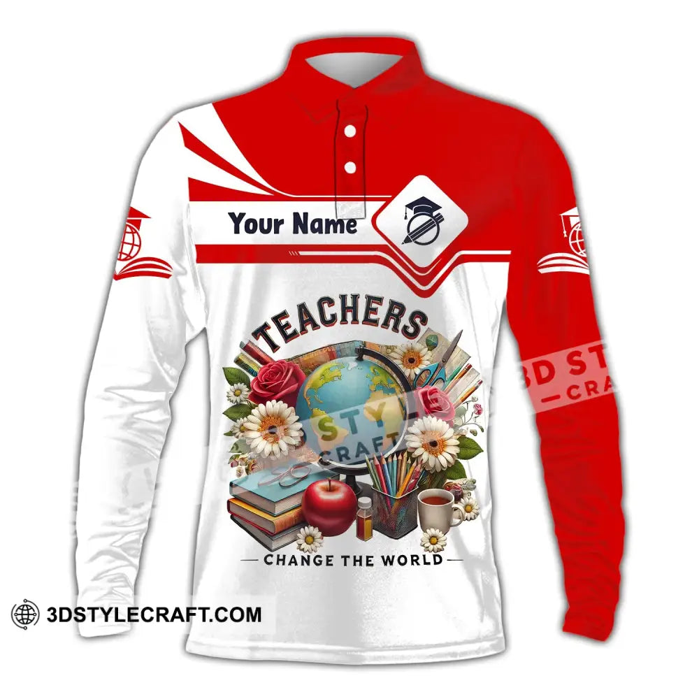 Unisex Shirt Custom Name For Teacher Polo Long Sleeve Back To School Gift / S T-Shirt