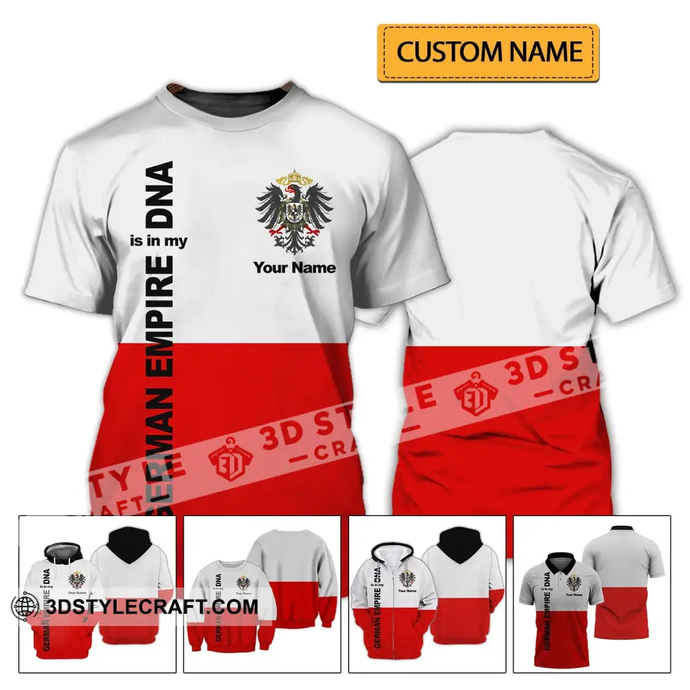 Unisex Shirt - Custom Name Germany Empire Is In My Dna T-Shirt