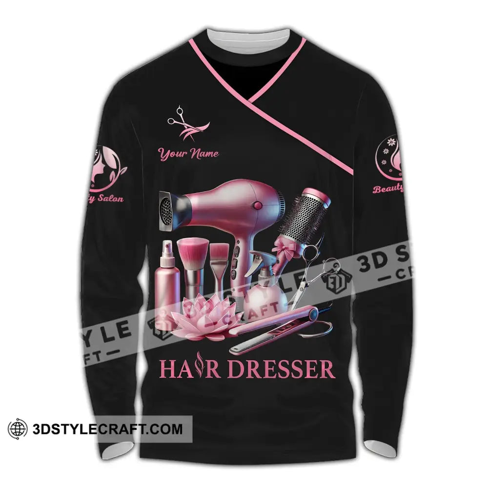 Unisex Shirt - Custom Name Hair Dresser Long Sleeve / S T-Shirt