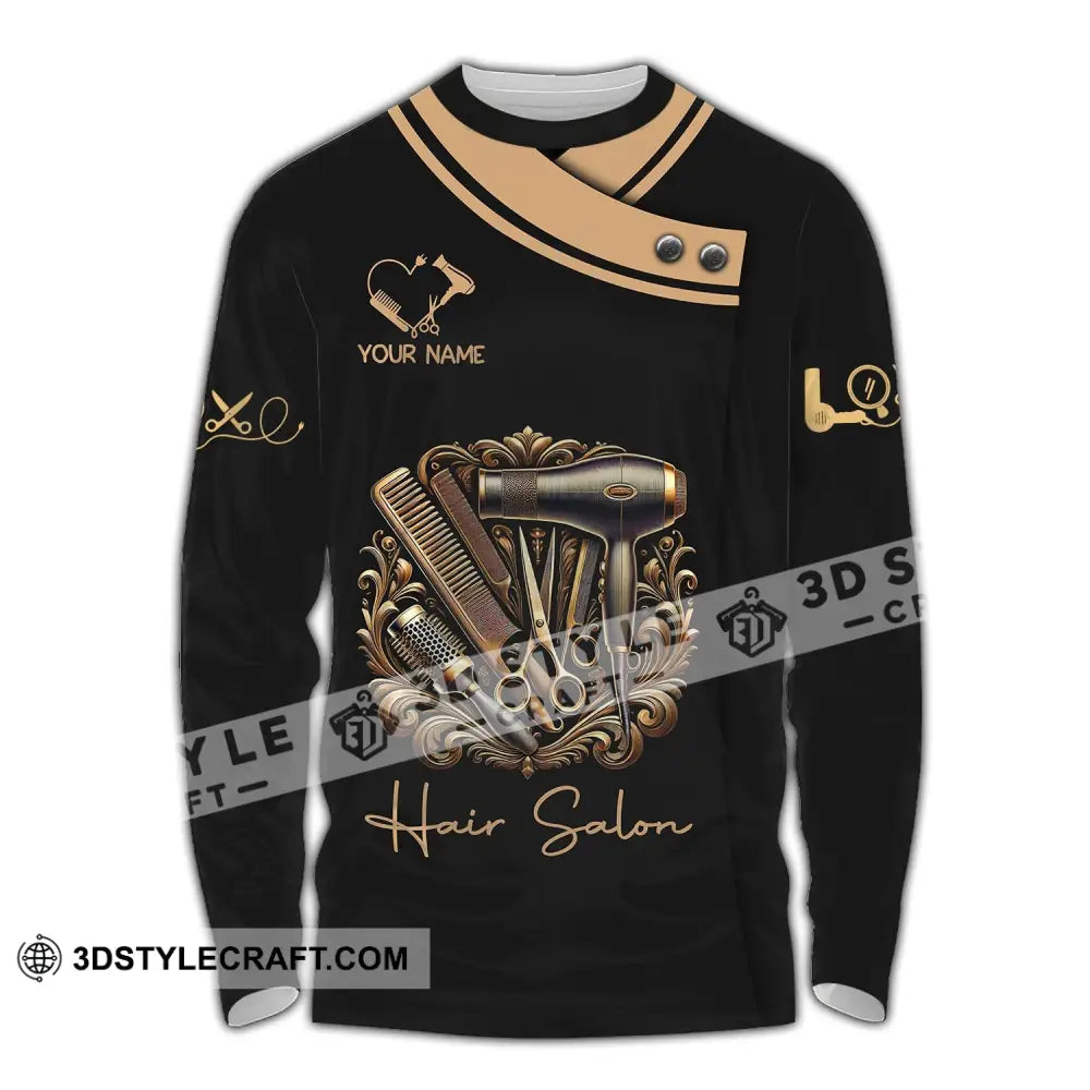 Unisex Shirt - Custom Name Hair Stylist Long Sleeve / S T-Shirt