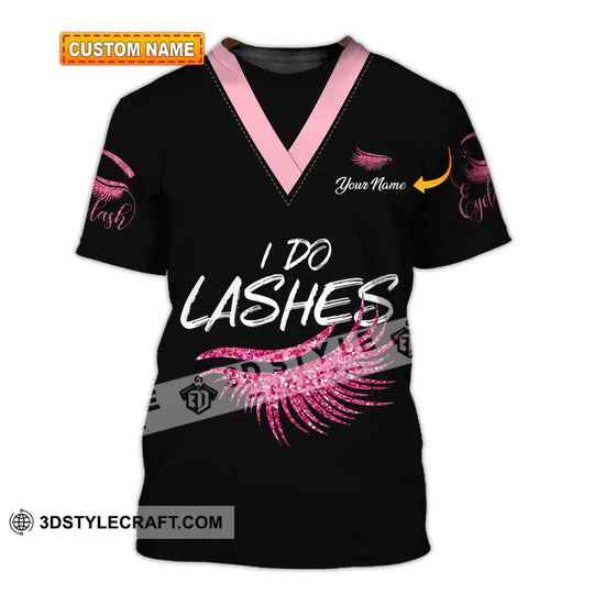 Unisex Shirt - Custom Name I Do Lashes Shirt style option 1