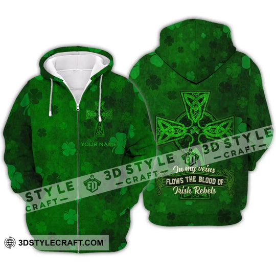 Unisex Shirt - Custom Name Shirt - Irish Patrick's Day Gift , Happy Saint Patrick's Day, In My Veins Flows The Blood Of Irish Rebels style option 4