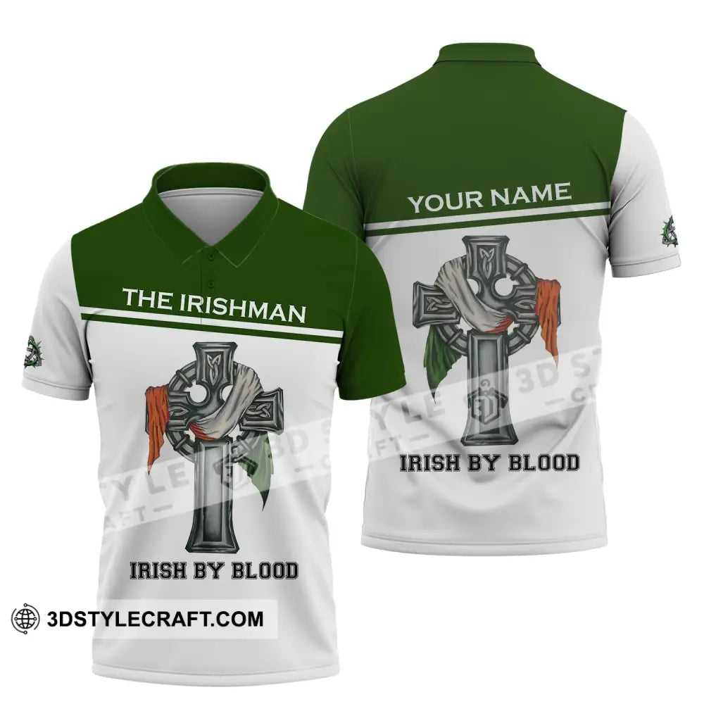 Unisex Shirt - Custom Name Irish Patrick’s Day Gift Happy Saint The Irishman By Blood Polo / S