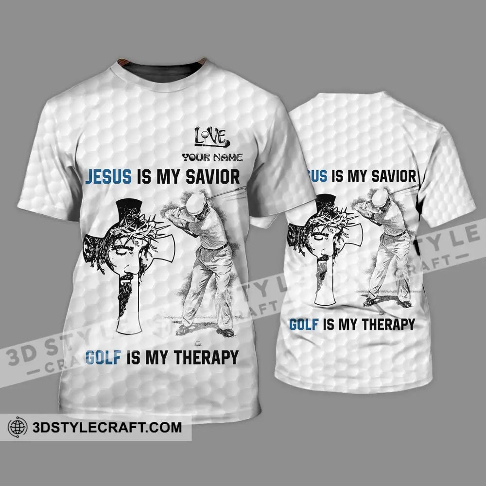 Unisex Shirt - Custom Name Jesus Is My Savior Golf Therapy T-Shirt / S T-Shirt