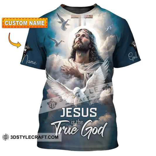 Unisex Shirt - Custom Name Jesus Is The True God T-Shirt