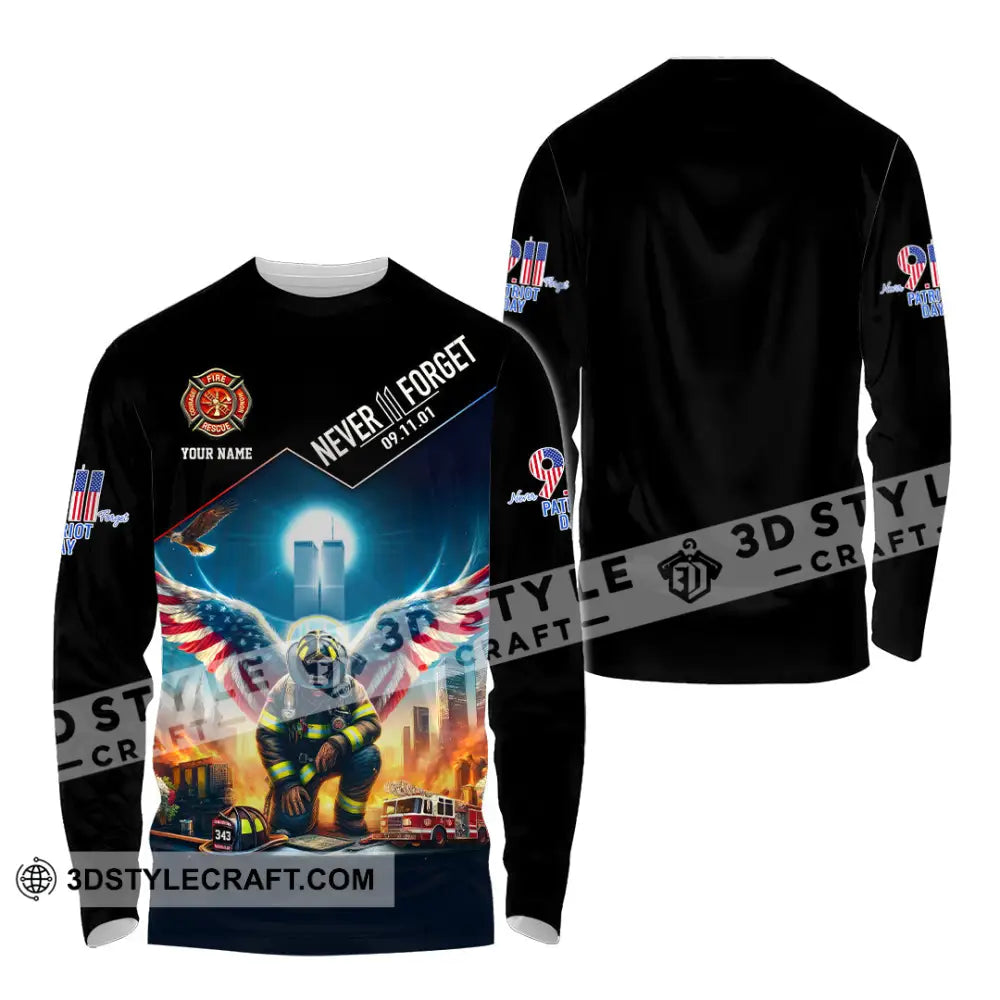 Unisex Shirt Custom Name Never Forget 911 Memorial Firefighter Long Sleeve / S T-Shirt