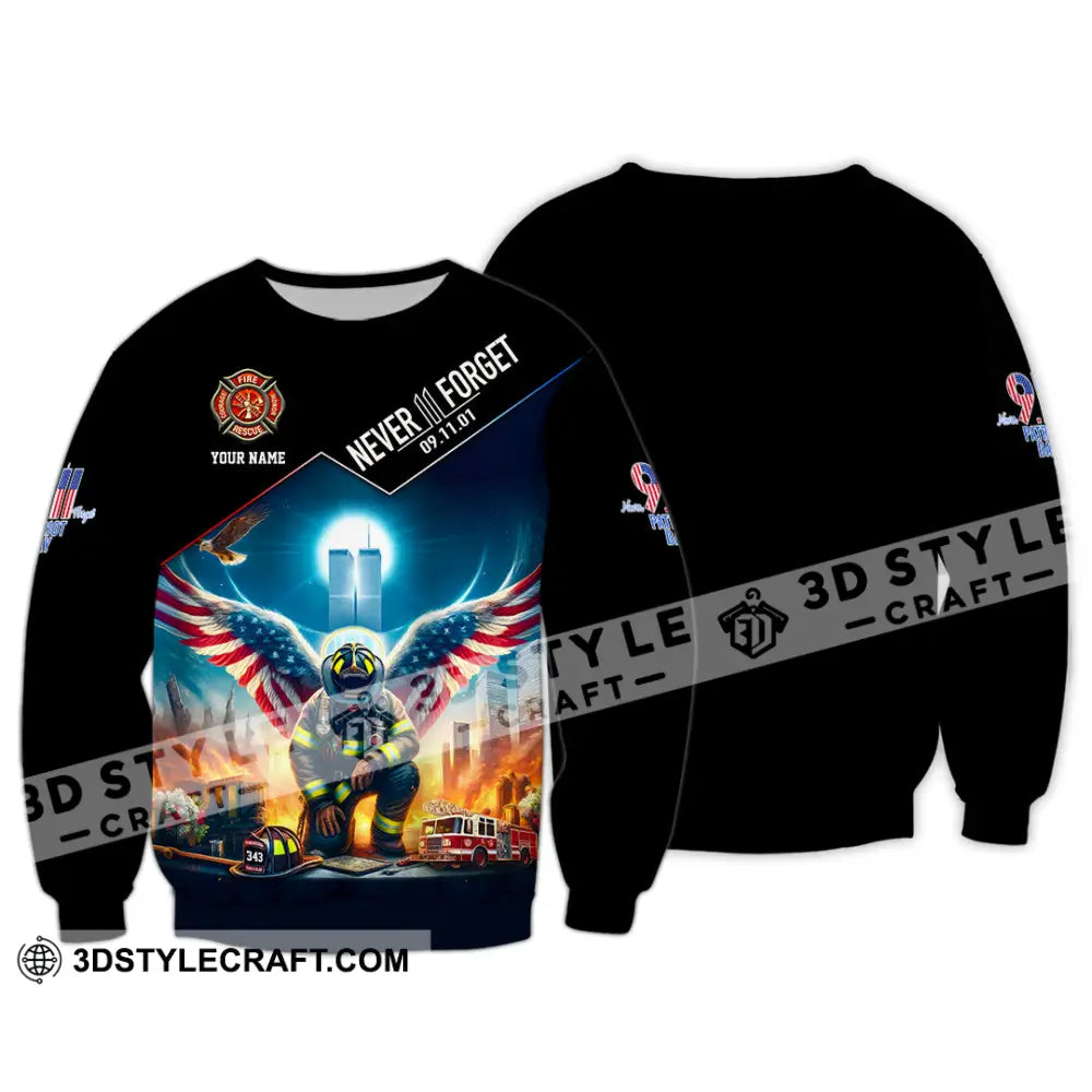 Unisex Shirt Custom Name Never Forget 911 Memorial Firefighter Long Sleeve / S T-Shirt