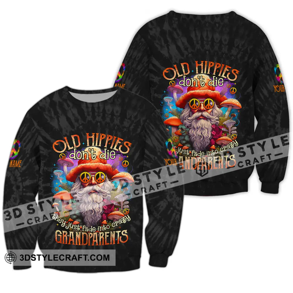 Unisex Shirt - Custom Name Old Hippie Don’t Die Long Sleeve / S T-Shirt