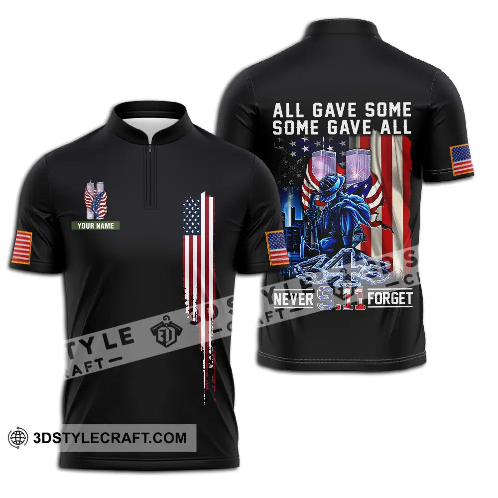 Unisex Shirt - Custom Name Patriot Day 911 All Gave Some Zipper Polo / S T-Shirt