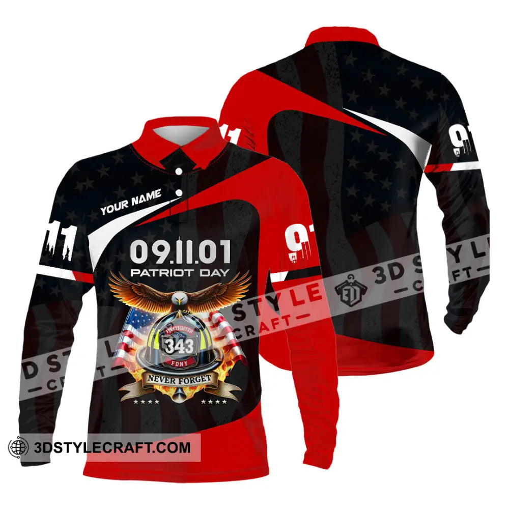 Unisex Shirt Custom Name Patriot Day 911 Memorial Firefighter Long Sleeve Polo / S T-Shirt