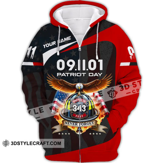 Unisex Shirt Custom Name Patriot Day 911 Memorial Firefighter Zipper Hoodie / S T-Shirt