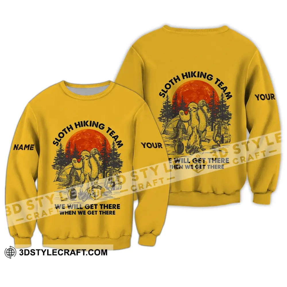 Unisex Shirt - Custom Name Sloth Hiking Team We Will Get There When Long Sleeve / S T-Shirt