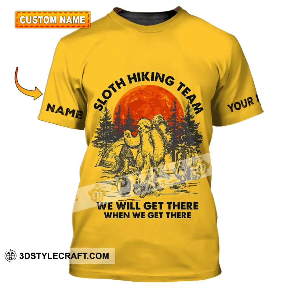 Unisex Shirt - Custom Name Sloth Hiking Team We Will Get There When T-Shirt