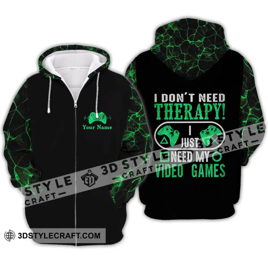 Unisex Shirt - Custom Name T-Shirt, I Don't Need Therapy I Just Need My Video Games style option 4
