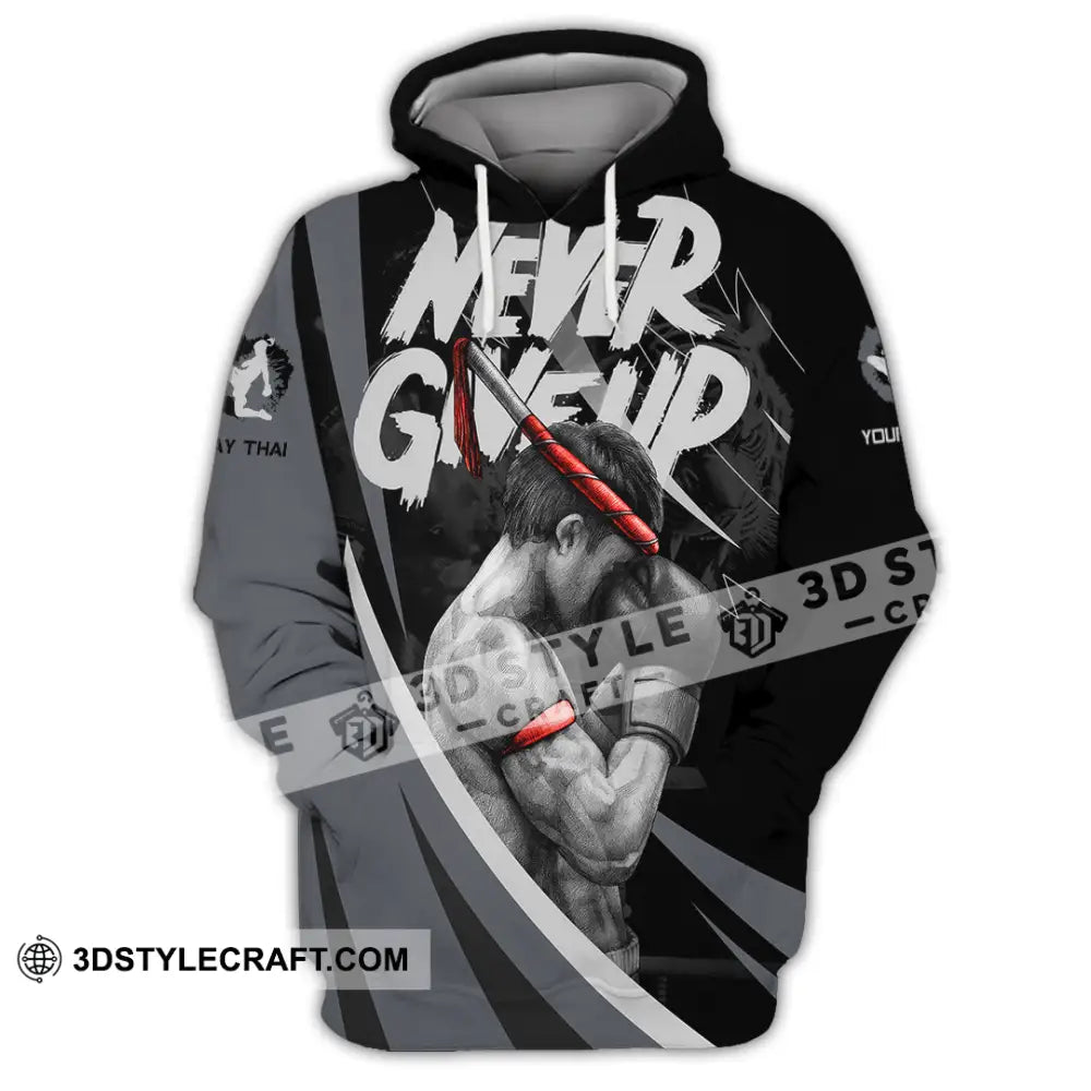 Unisex Shirt - Custom Never Give Up Muay Thai Shirt Hoodie / S T-shirt