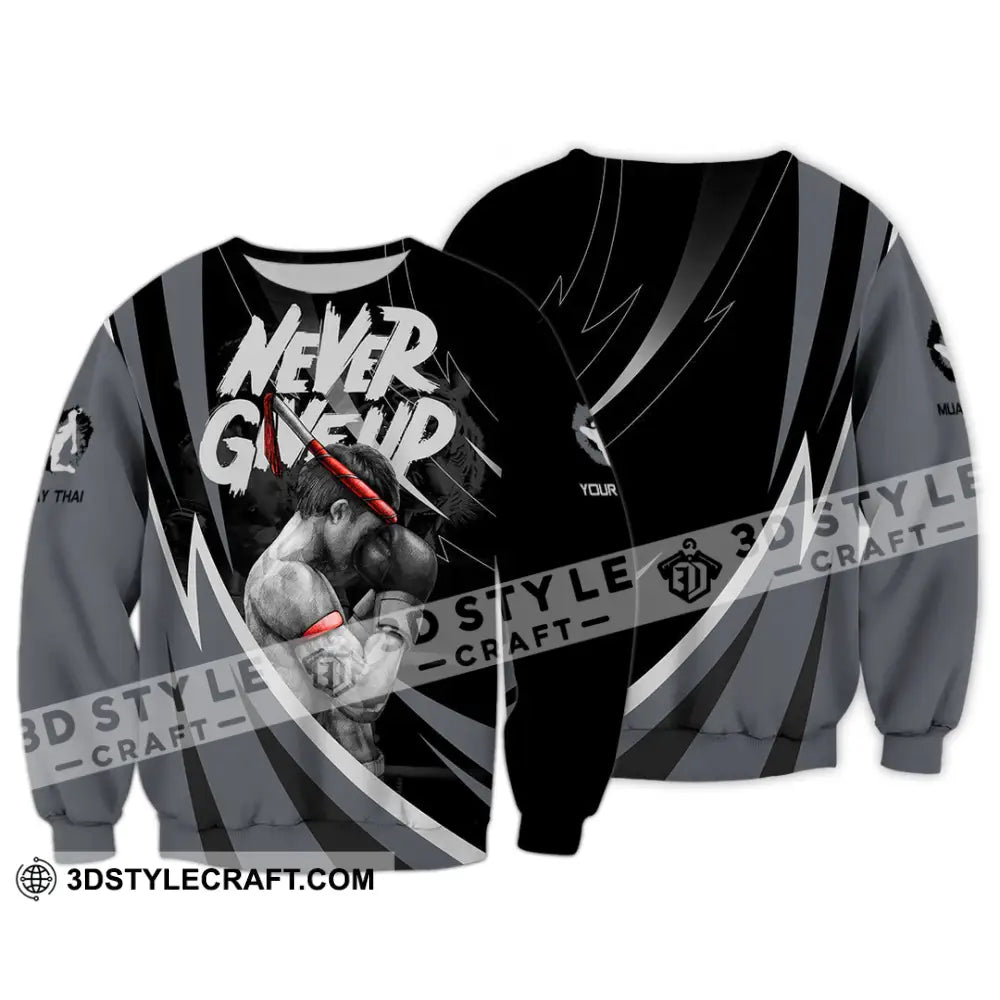 Unisex Shirt - Custom Never Give Up Muay Thai Shirt Long Sleeve / S T-shirt
