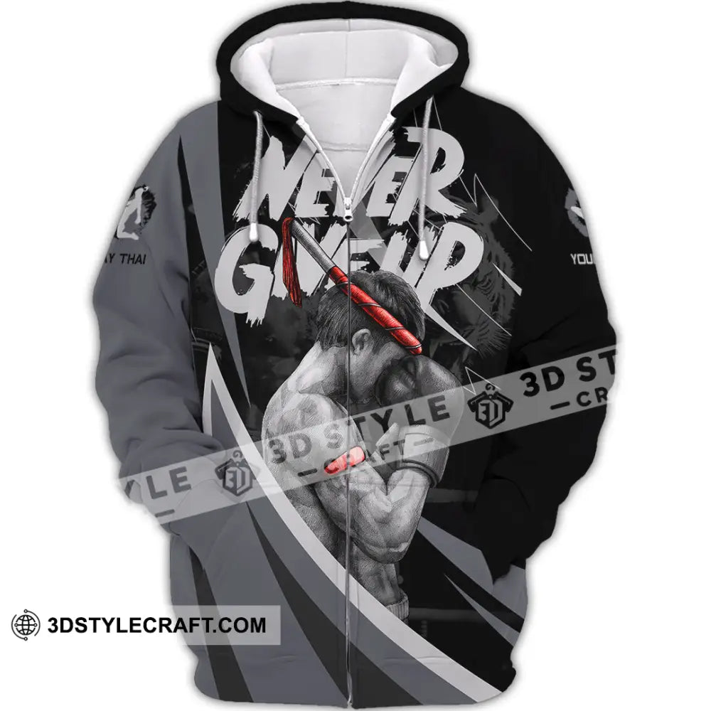 Unisex Shirt - Custom Never Give Up Muay Thai Shirt Zipper Hoodie / S T-shirt