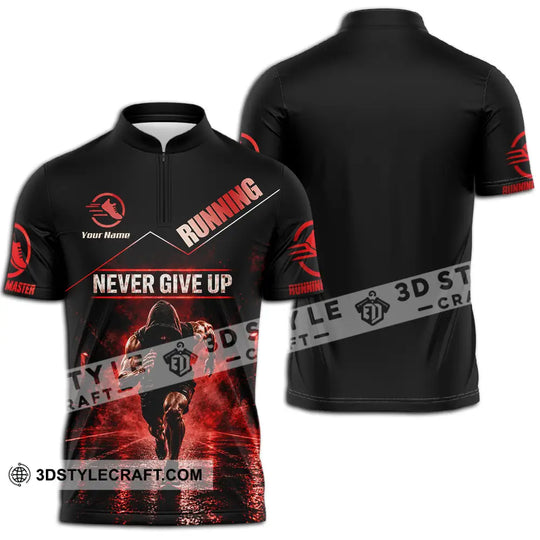Unisex Shirt - Custom Never Give Up Running Shirt style option 2