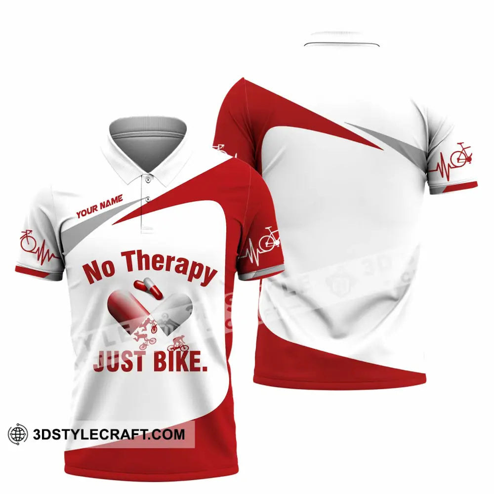 Unisex Shirt - Custom No Therapy Just Bike Shirt Polo Shirt / S T-shirt