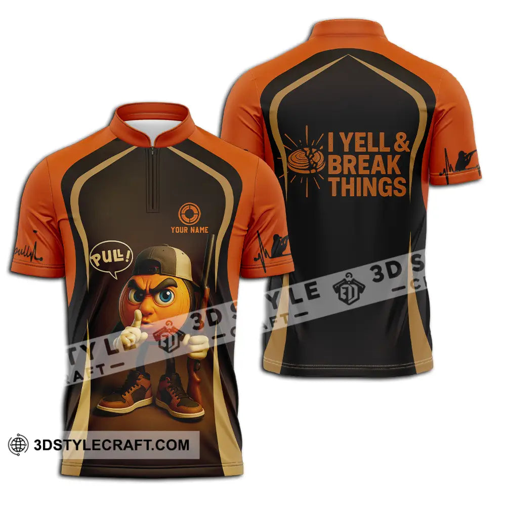 Unisex Shirt - Custom Pull I Yell And Break Things Shirt Zipper Polo Shirt / S T-shirt