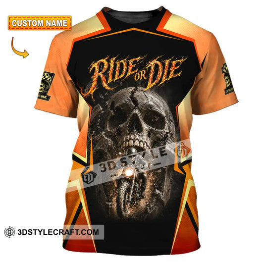Unisex Shirt - Custom Ride Or Die 3D Shirt - T-shirt
