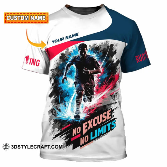 Unisex Shirt - Custom Running No Excuse No Limits Shirt - T-shirt