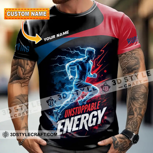 Unisex Shirt - Custom Running Unstoppable Energy Shirt T-shirt