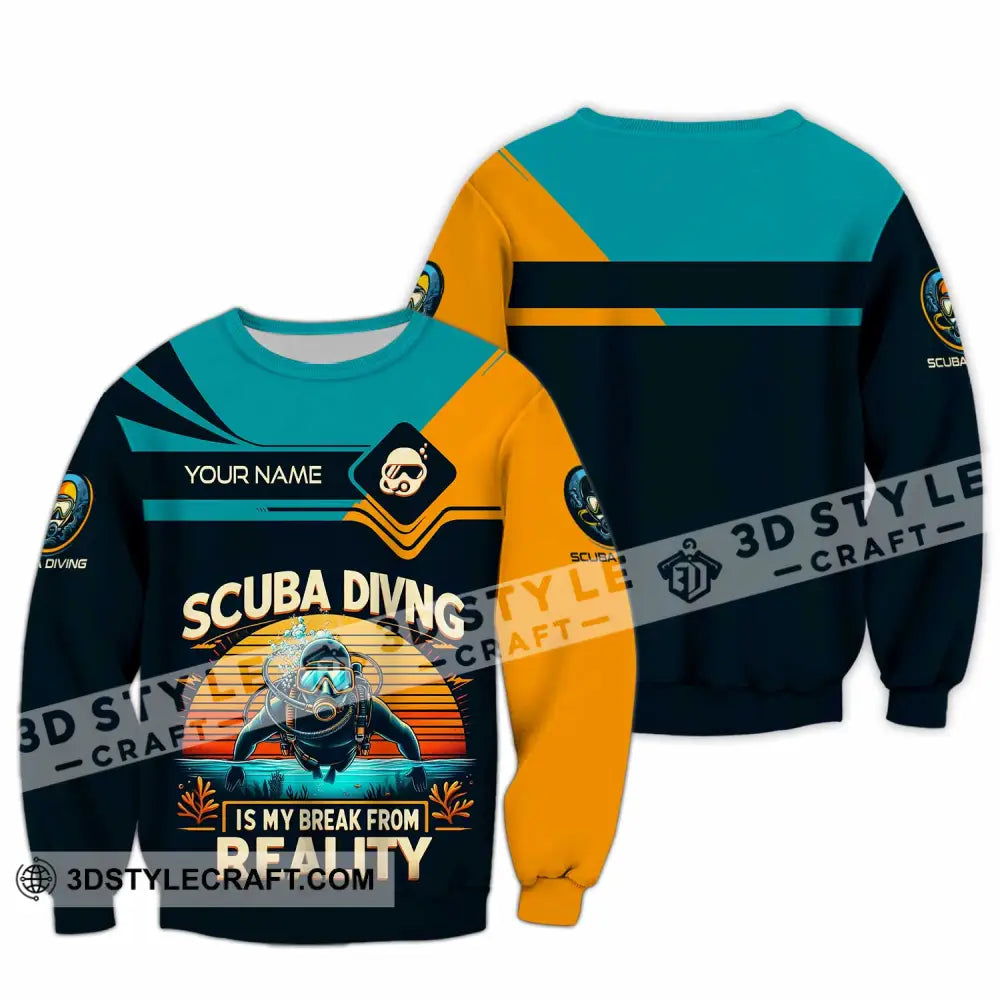 Unisex Shirt Custom Scuba Diving Is My Break From Reality Shirt Long Sleeve / S T shirt