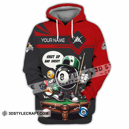 Unisex Shirt - Custom Shut Up And Shoot Billiard Shirt style option 4
