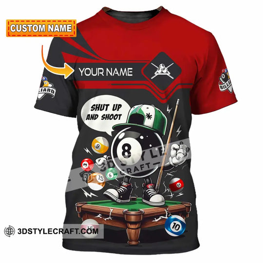 Unisex Shirt - Custom Shut Up And Shoot Billiard Shirt style option 1