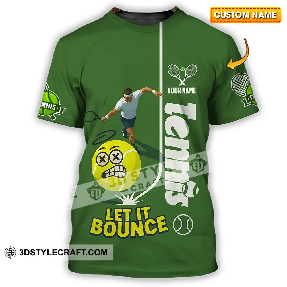 Unisex Shirt - Custom Tennis Let It Bounce Shirt T-shirt