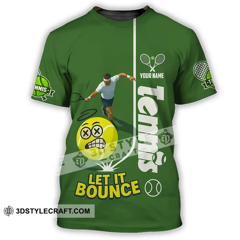 Unisex Shirt - Custom Tennis Let It Bounce Shirt T-Shirt / S T-shirt