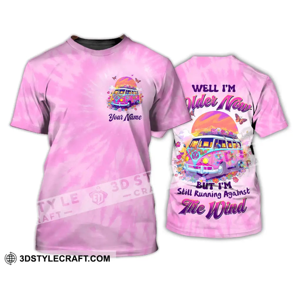 Unisex Shirt - Custom Text Shirt Well I’m Older Now But I’m Still Running Against The Wind Hippie Girl Shirt T-Shirt