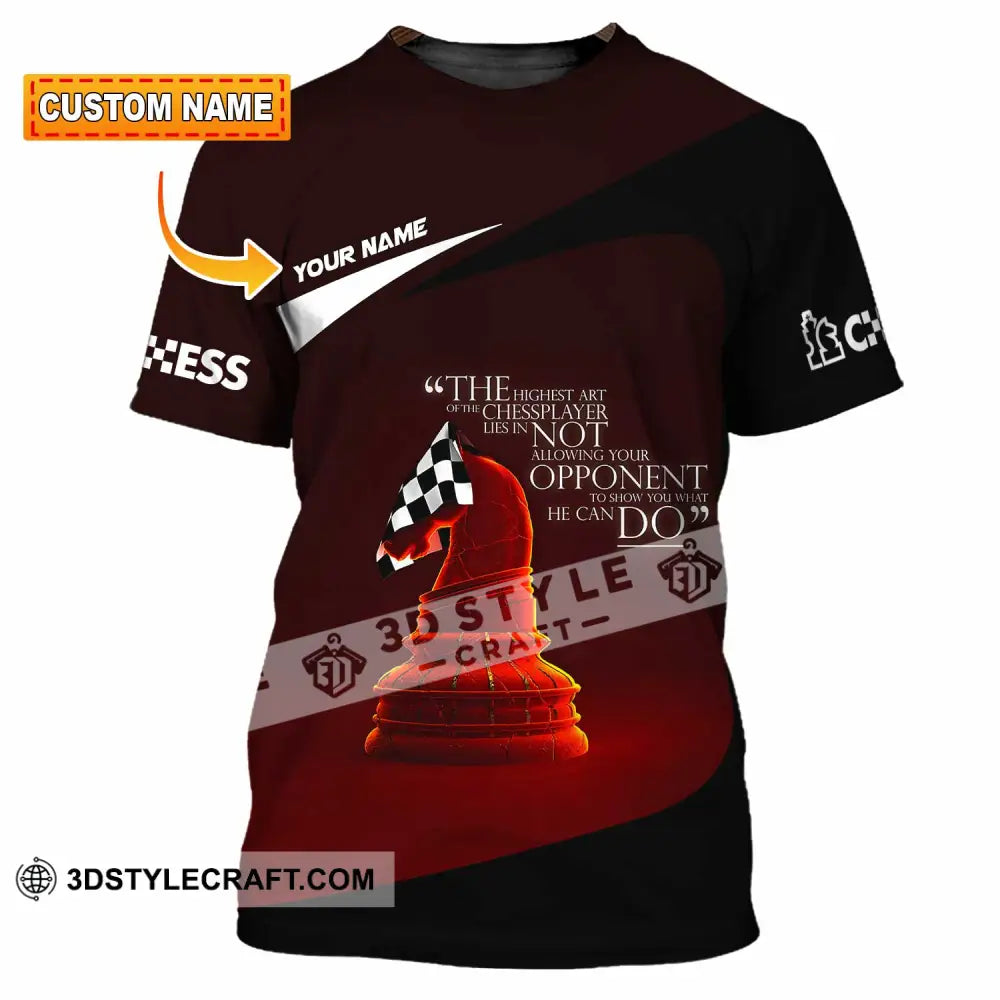 Unisex Shirt Custom The Highest Art Of The Chess Player Shirt T shirt