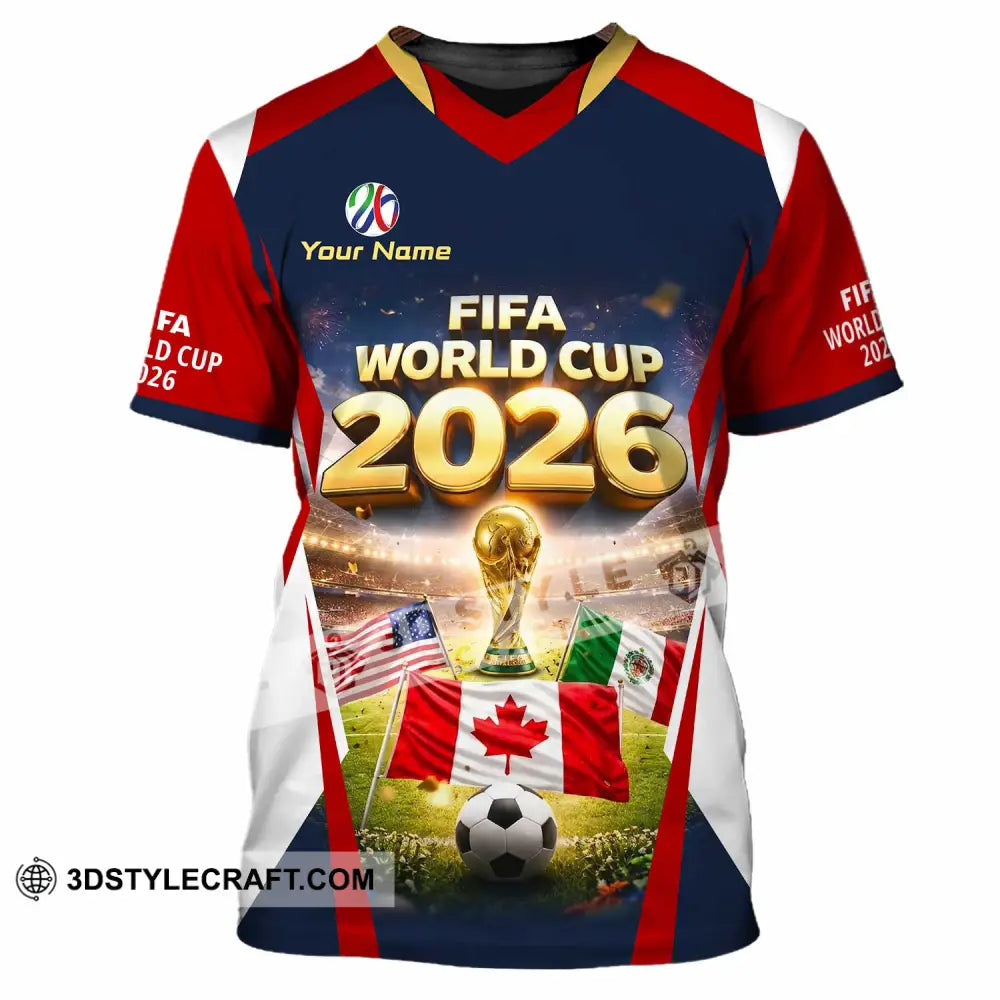 Unisex Shirt - Custom World Cup 2026 3D Shirt T-Shirt / S T-shirt
