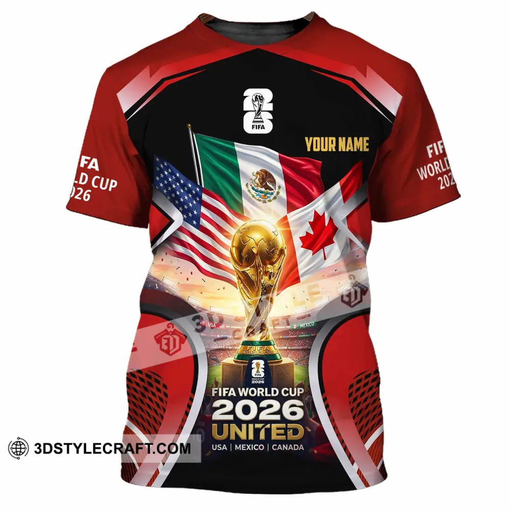 Unisex Shirt - Custom World Cup 2026 3D Shirt T-Shirt / S T-shirt