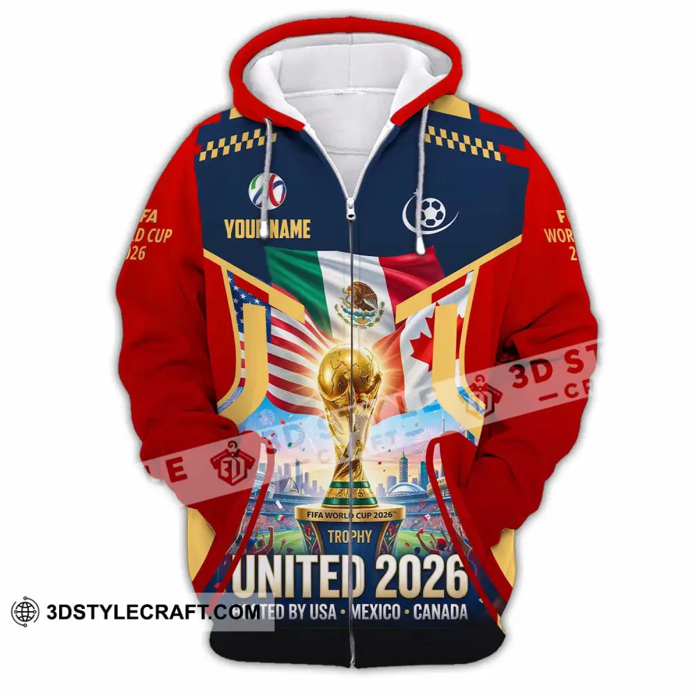 Unisex Shirt - Custom World Cup 2026 3D Shirt - Zipper Hoodie / S - T-shirt